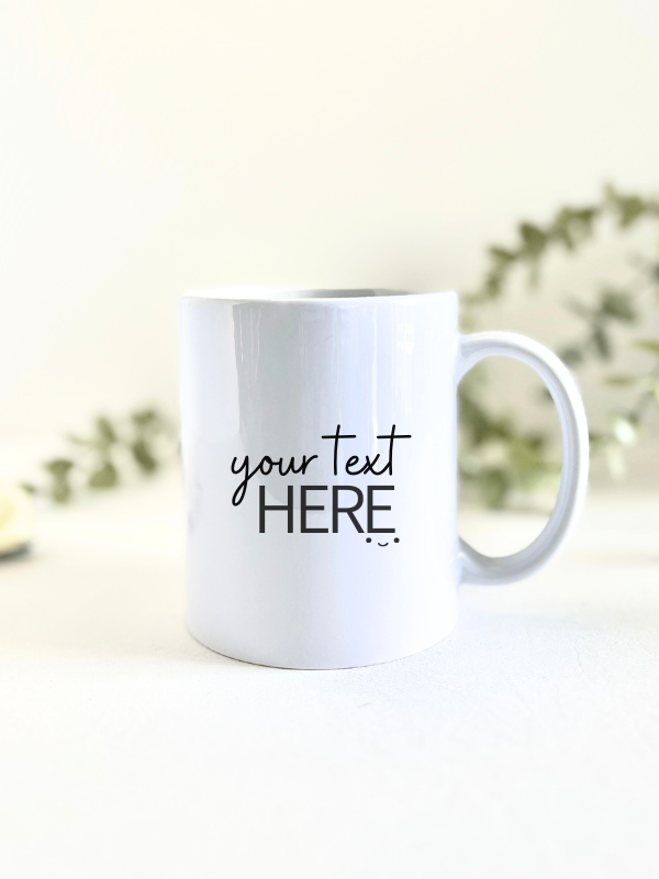 Personalise Now | Gift Mug | Personalise Your Own Coffee Cup